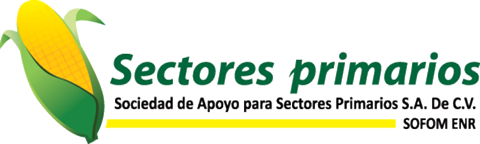 Sectores primarios: Sociedad de Apoyo para Sectores Primarios S.A. de C.V. SOFOM ENR